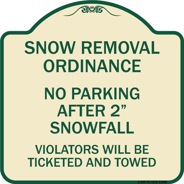Signmission Snow Removal Ordinance No Parking After 2 Snowfall Heavy-Gauge Alum Sign, 18" x 18", TG-1818-22886 A-DES-TG-1818-22886 - main